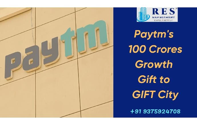 Paytm's 100 Crores Growth Gift to GIFT City